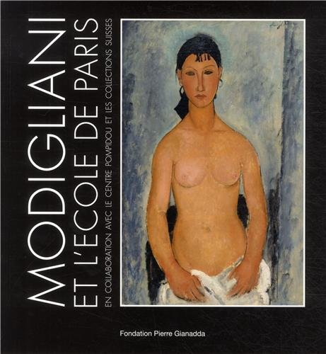 Download Modigliani et l'école de Paris : En collaboration avec le centre Pompidou et les collections suisses Download Modigliani et l'école de Paris : En collaboration avec le centre Pompidou et les collections suisses