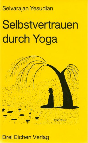Download Selbstvertrauen durch Yoga Download Selbstvertrauen durch Yoga