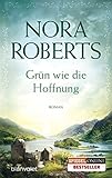 Grün wie die Hoffnung: Roman (Die Ring-Trilogie, Band 1) by 