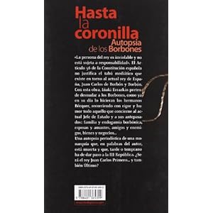 Hasta la coronilla - autopsia de los borbones (Orreaga)