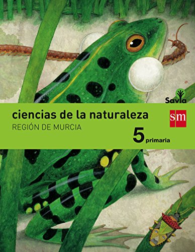 Ciencias de la naturaleza 5 Primaria Savia Murcia