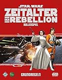 Star Wars: Zeitalter der Rebellion - Grundregeln by