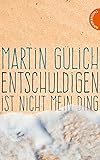 Entschuldigen ist nicht mein Ding by 