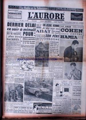 Download AURORE (L') [No 3500] du 10/12/1955 - COHEN CONTRE HAMIA - BOXE - ROBERT BONY - CONTRE LES LANCEURS DE PIERRES CYPRIOTES.