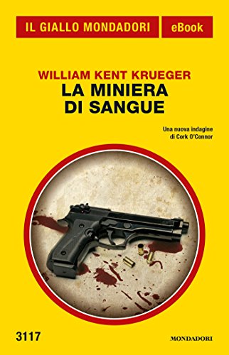 William Kent Krueger - La miniera di sangue (2014)