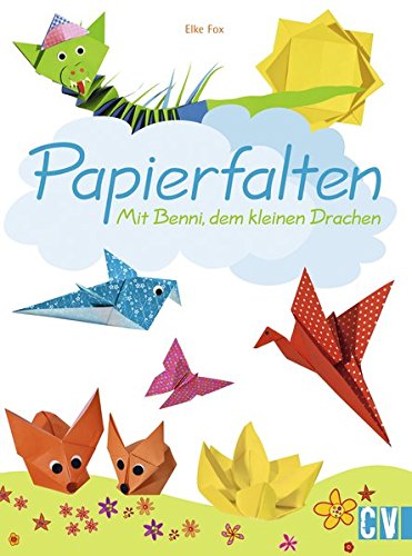 Download Papierfalten: Mit Benni, dem kleinen Drachen Download Papierfalten: Mit Benni, dem kleinen Drachen