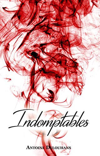 Indomptables par [DELOUHANS, Antoine]