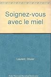 Soignez-vous avec le miel