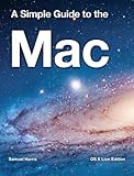 Image de A Simple Guide to the Mac - OS X Lion Edition (English Edition)