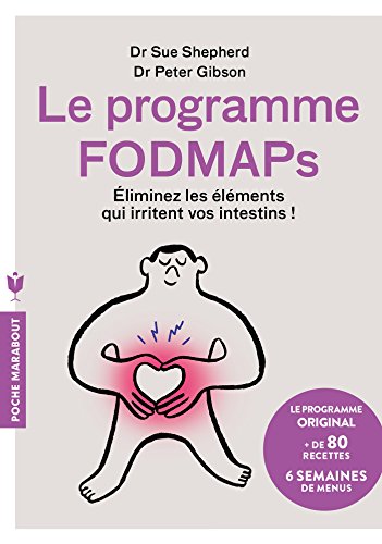 Télécharger Le programme Fodmaps: Eliminez les éléments qui irritent vos intestins PDF Lire En Ligne Télécharger Le programme Fodmaps: Eliminez les éléments qui irritent vos intestins PDF Lire En Ligne