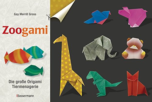 Download Zoogami-Set: Die große Origami-Tiermenagerie - Buch und 64 Blatt bedrucktes Faltpapier Download Zoogami-Set: Die große Origami-Tiermenagerie - Buch und 64 Blatt bedrucktes Faltpapier