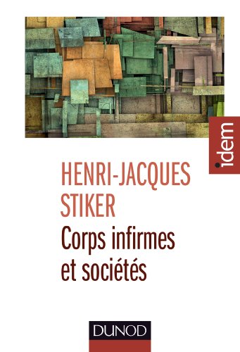 Livres Couvertures de Corps infirmes et sociétés - 3e éd. - Essais d'anthropologie historique
