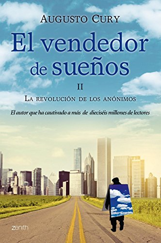 Download El vendedor de sueños II. La revolución de los anónimos (Biblioteca Augusto Cury) Download El vendedor de sueños II. La revolución de los anónimos (Biblioteca Augusto Cury)