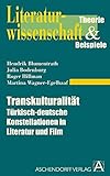 Image de Transkulturalität: Türkisch-deutsche Konstellationen in Literatur und Film (Literaturwis
