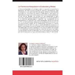 La Farmacia Hospitalaria Evolución y Retos: La Vocalia Nacional de Farmacia Hospitalaria del CGCOF