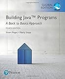 Building Java Programs: A Back to Basics Approach, Global Edition by Stuart Reges, Marty Stepp