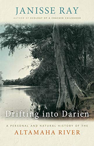 Drifting into Darien: A Personal and Natural History of the Altamaha River (Wormsloe Foundation Nature Book Ser. 14) (English Edition) livre