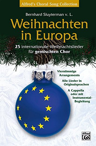 Download Weihnachten in Europa: 25 internationale Weihnachtslieder für gemischten Chor Download Weihnachten in Europa: 25 internationale Weihnachtslieder für gemischten Chor