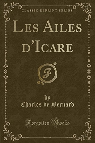 Les Ailes D'Icare (Classic Reprint)