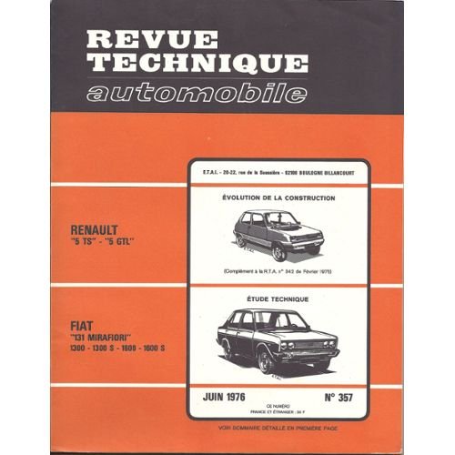 revue technique automobile n° 357 de juin 1976 - renault 5 TS et GTL / fiat 131 mirafiori 1300 , 1300 S , 1600 , 1600 S