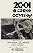 2001 A Space Odyssey by 