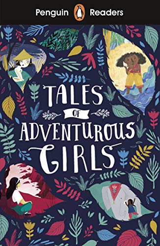 Pr Level 1 Tales Of Adventurous Girls (Penguin Readers Level 1)