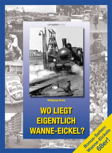 Download Wo liegt eigentlich Wanne-Eickel? Download Wo liegt eigentlich Wanne-Eickel?