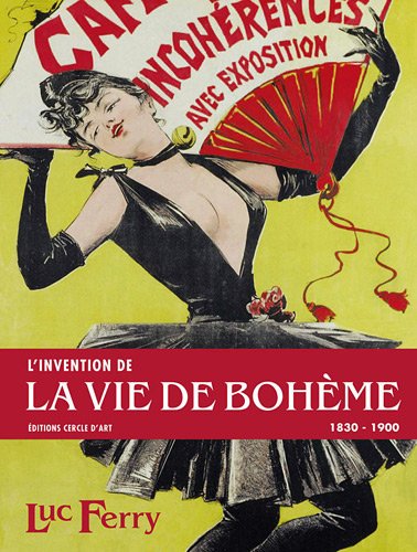 L'invention de la vie de Bohème : 1830-1900