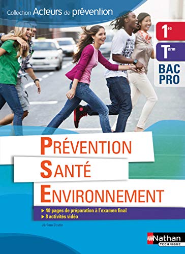 Télécharger Prévention Santé Environnement 1re/Tle BAC PRO Gratuit