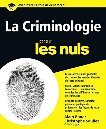 La Criminologie pour les Nuls La Criminologie pour les Nuls