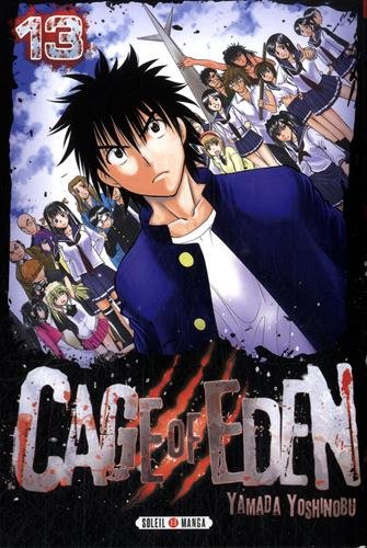Cage of Eden — Tome 13
