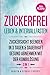 Produktbild Zuckerfrei leben & Intervallfasten: Zuckersucht beenden in 3 Tagen und dauerhaft gesund abnehmen mit der Kombilösung 2IN1 Bonus: Rezepte