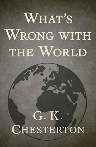 What's Wrong with the World (English Edition)