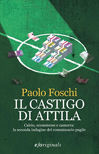 Paolo Foschi - Il castigo di Attila (2012)
