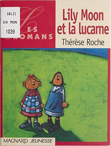 Lily Moon et la lucarne