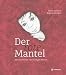 Der rote Mantel: Die Geschichte vom Heiligen Martin by Heinz Janisch, Birgitta Heiskel