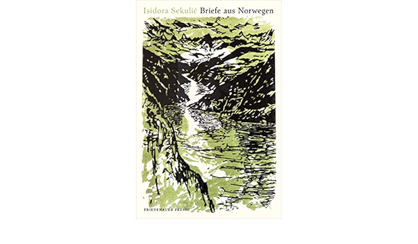 Briefe Aus Norwegen Wolffs Broschur Amazon De Petzer Tatjana Sekulic Isidora Thanhauser Christian Petzer Tatjana Bucher