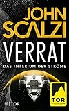 Verrat - Das Imperium der Ströme 2: Roman by John Scalzi, Bernhard Kempen