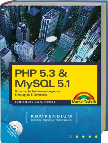 Download PHP 5.3 & MySQL 5.1-Kompendium - Dynamische Webanwendungen von Einstieg bis E-Commerce. Mit PHP 5.3, MySQL 5.1, allen Buchbeispielen und vielen Tools auf CD. (Kompendium / Handbuch) Download PHP 5.3 & MySQL 5.1-Kompendium - Dynamische Webanwendungen von Einstieg bis E-Commerce. Mit PHP 5.3, MySQL 5.1, allen Buchbeispielen und vielen Tools auf CD. (Kompendium / Handbuch)