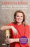 Der Klang meines Lebens: Erinnerungen an stürmische und sonnige Zeiten. by 