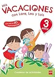  Mis vacaciones con Lara, Leo y Luis. 3 años