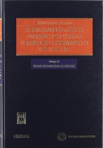Download El tratamiento médico curativo y su licitud: el papel del consentimiento del paciente (Estudios y Comentarios de Legislación)