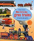 Mon grand livre : Mon livre des grands trains
