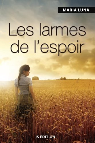 Download Les larmes de l'espoir Download Les larmes de l'espoir