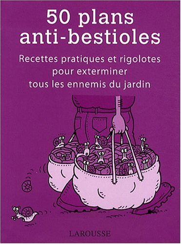 couverture de : 50 plans anti-bestioles