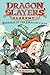 Revenge of the Dragon Lady #2 (Dragon Slayers' Academy, Band 2) by Kate McMullan, Bill Basso