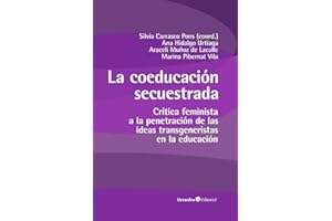 La coeducación secuestrada: Crítica feminista a la penetración de las ideas transgeneristas en la educación (Horizontes Educación)