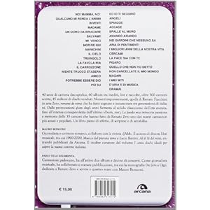 La favola mia. Le canzoni che hanno fatto la storia di Renato Zero