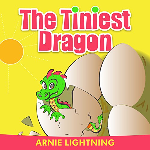 Download The Tiniest Dragon: The Lesson of Belief in Yourself Download The Tiniest Dragon: The Lesson of Belief in Yourself