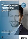 Image de Trainingsmappe Vorstellungsgespräch: Die 200 entscheidenden Fragen und die besten Antworten